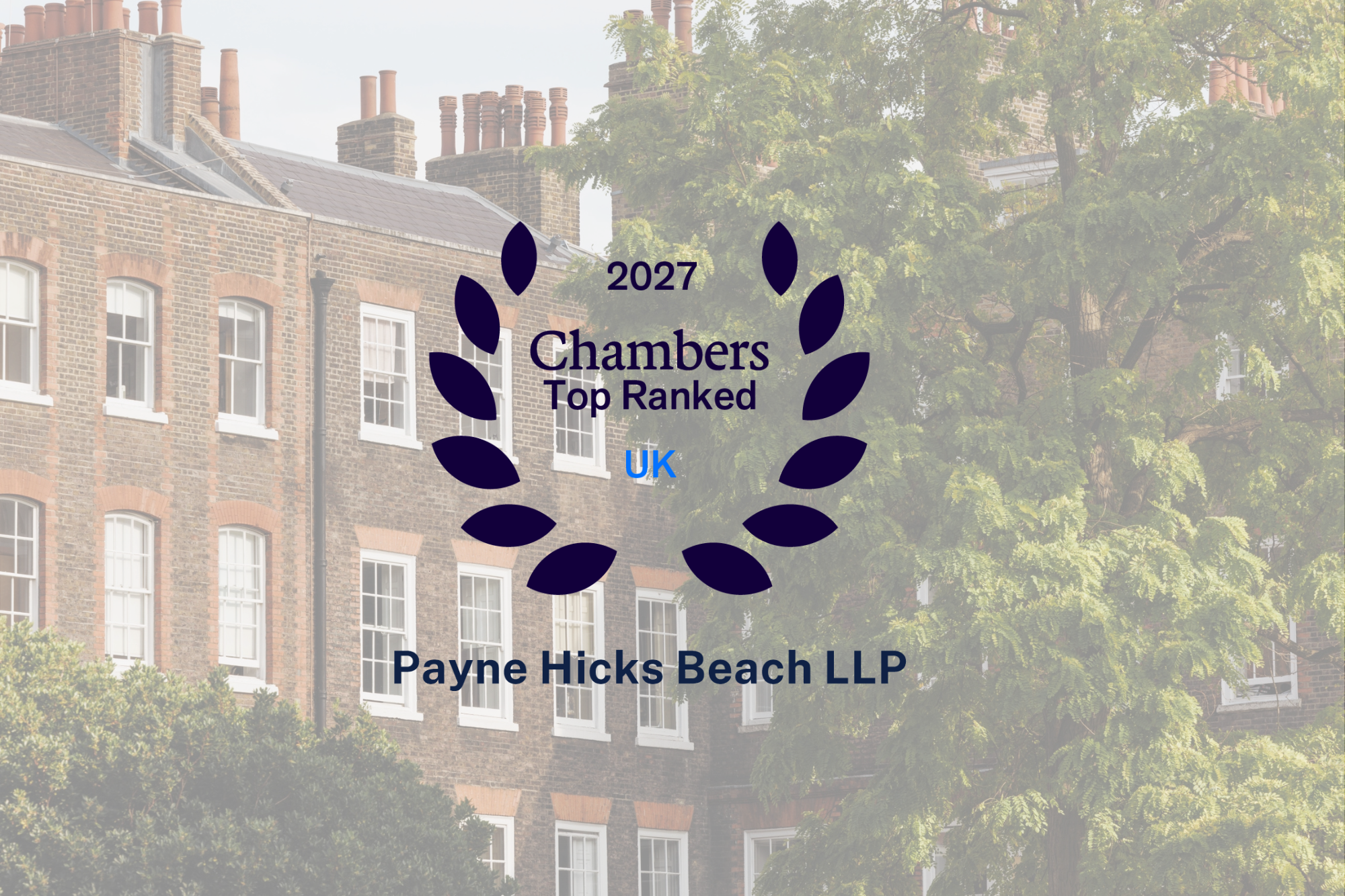 Chambers UK 2027 Highlights Continued Growth and Excellence at Payne Hicks Beach